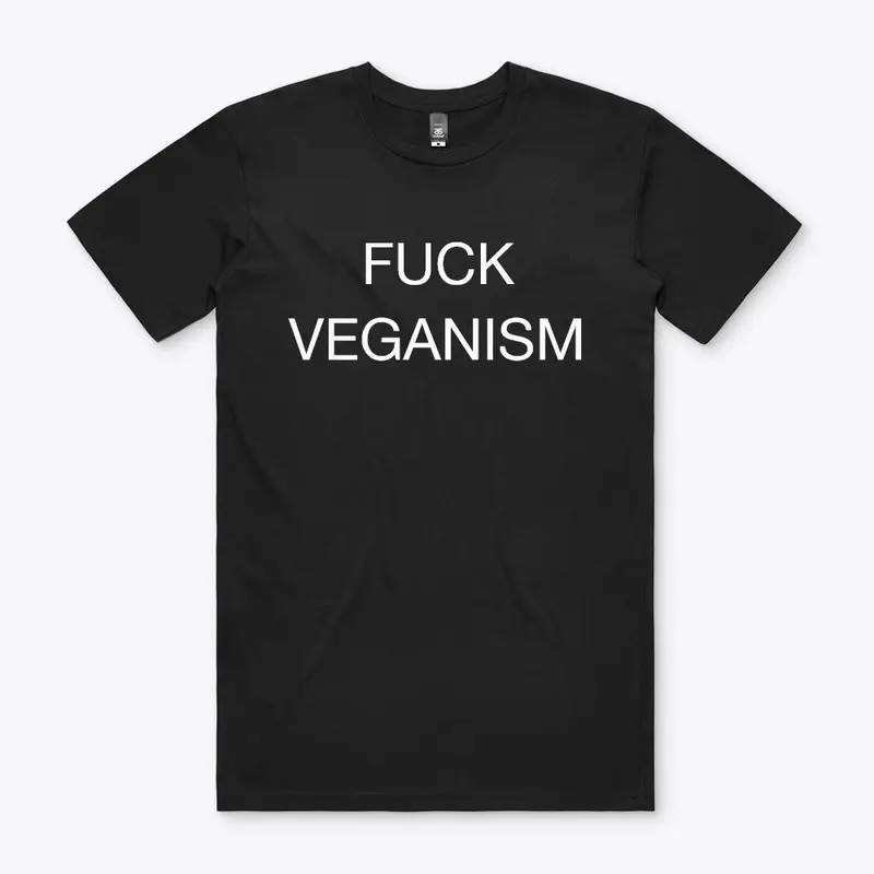 FUCK VEGANISM Clothing - Sv3rige /Goatis